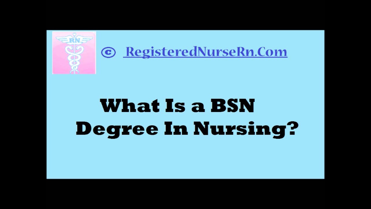 What Is a BSN Degree in Nursing? Nurse Sarah Q&A