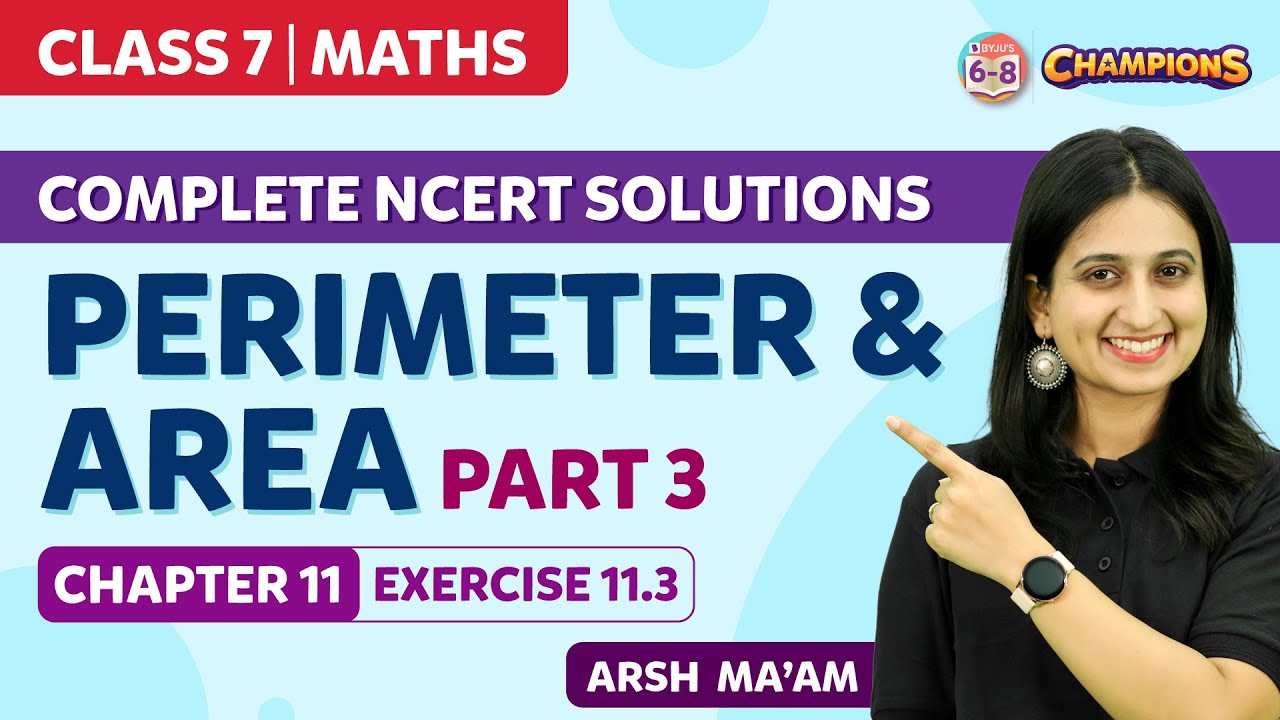 Perimeter and Area Complete NCERT Solution Part 3 Class 7 Chapter 11 | BYJU'S