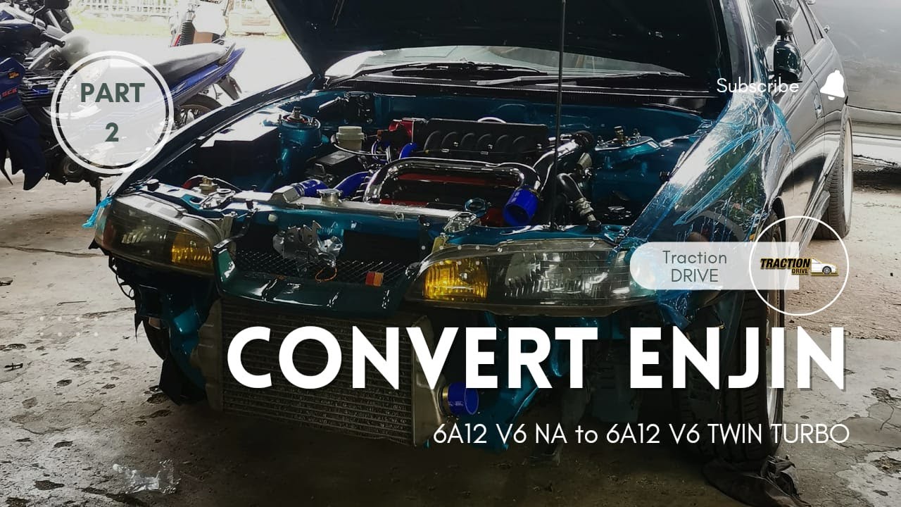 Convert Enjin Perdana V6 - PART 2 !! TURBO MARI GUYS