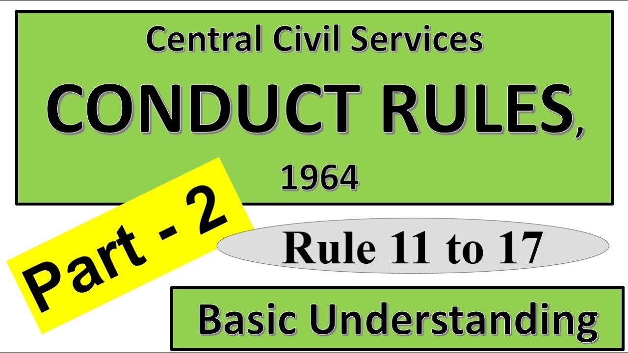 CCS (Conduct) Rules, 1964 - Part 2 || SO LDCE