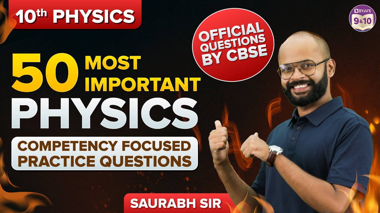 50 Most Important PHYSICS Competency-Focused Practice Questions 🎯 OFFICIAL QUESTIONS BY CBSE