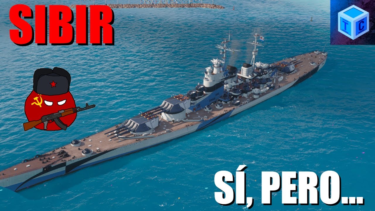 World Of warships Español: Sibir | Sí, pero...