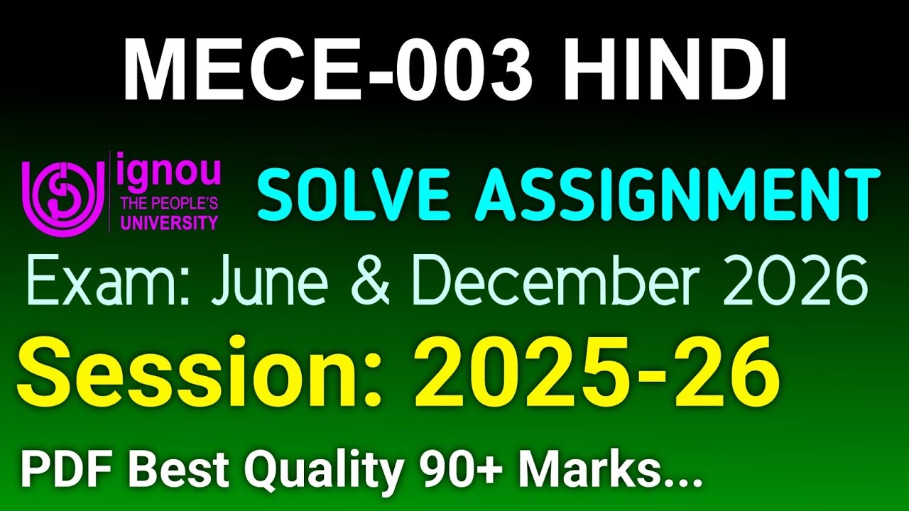 MECE 3 Solved Assignment 2025-26 Hindi, MECE 3 Solved Assignment 25-26, MECE-003 Assignment