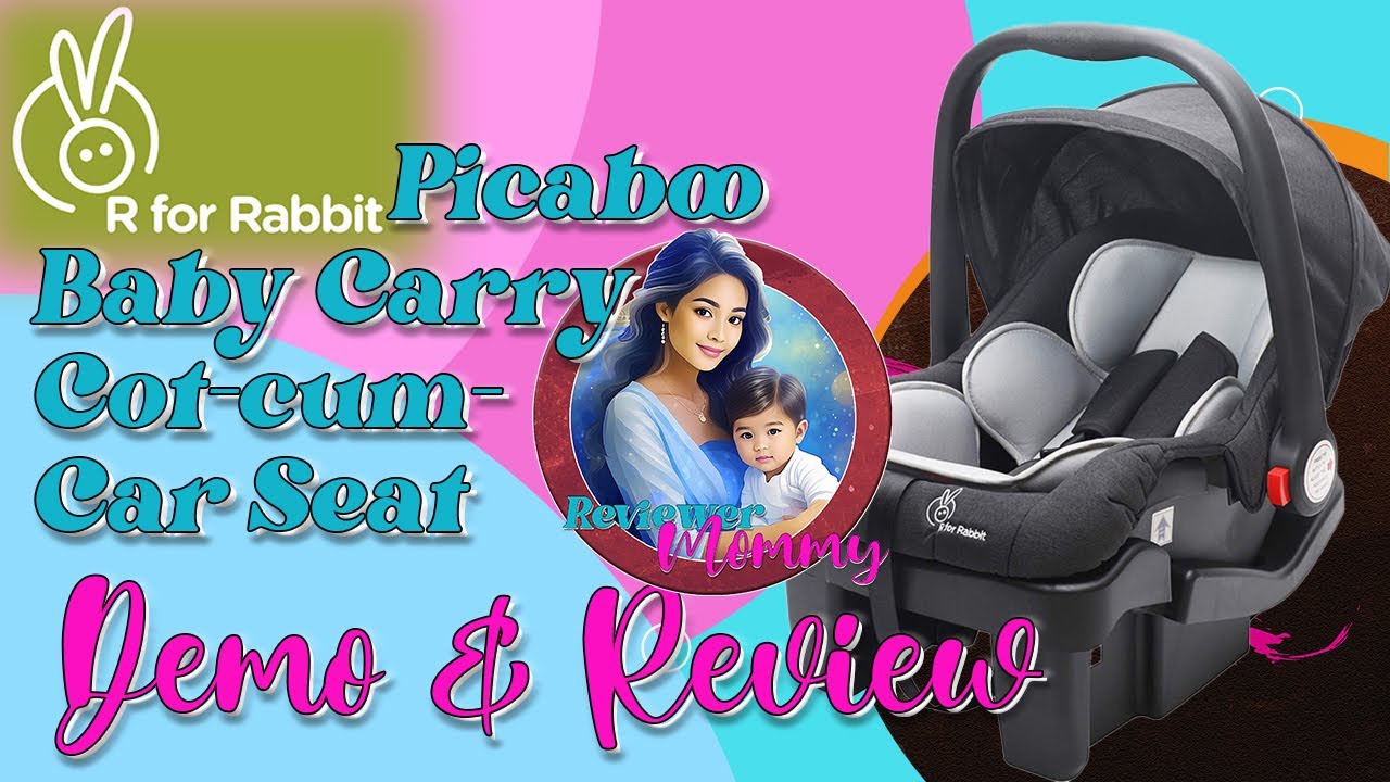 @RforRabbit Picaboo Grand 4-in-1 Baby Carry Cot Cum Car Seat | देखिए इसका इस्तेमाल और मेरे विचार