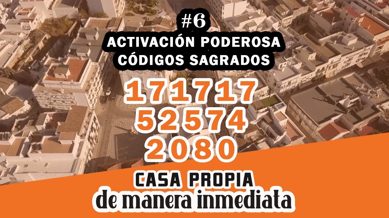 💒⚡ CASA PROPIA INMEDIATA || Multi Activación Códigos Sagrados 171717🌟 52574🌟2080