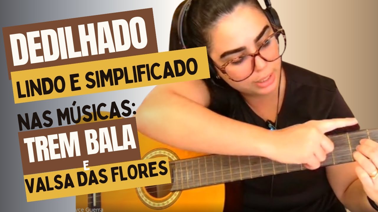 Trem Bala e Valsa: O Dedilhado Mais Simples Que Você Vai Aprender