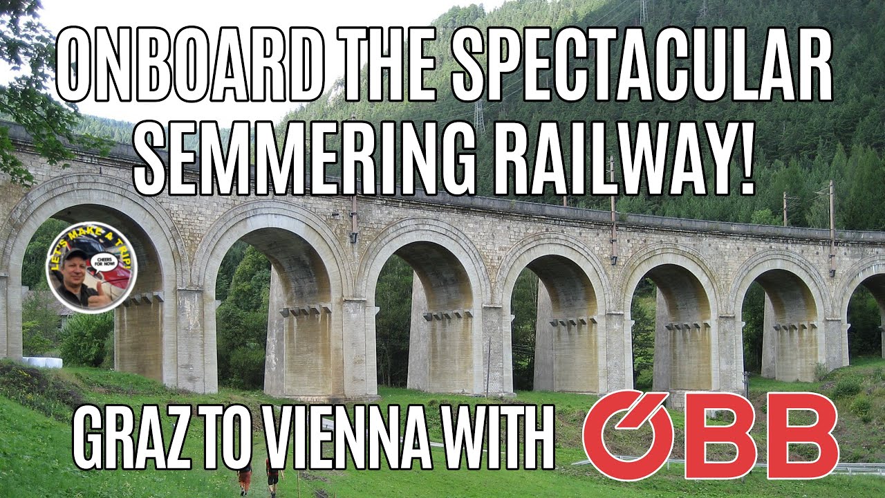 Austria's Spectacular Semmering Railway.  Onboard the OBB Railjet from Graz to Vienna.