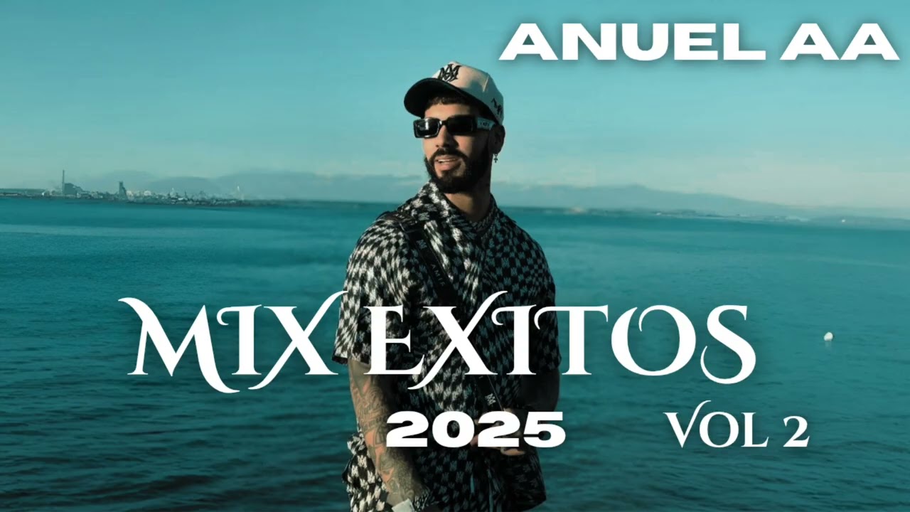 Anuel AA - Mix Éxitos 2025 | Vol. 2 (EXCLUSIVO)
