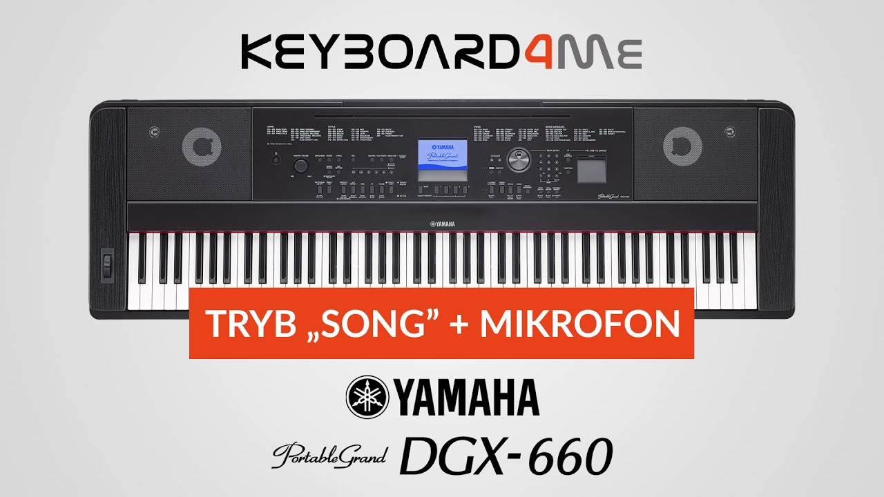Yamaha DGX-660 - Tryb SONG + Mikrofon - Keyboard4me.pl