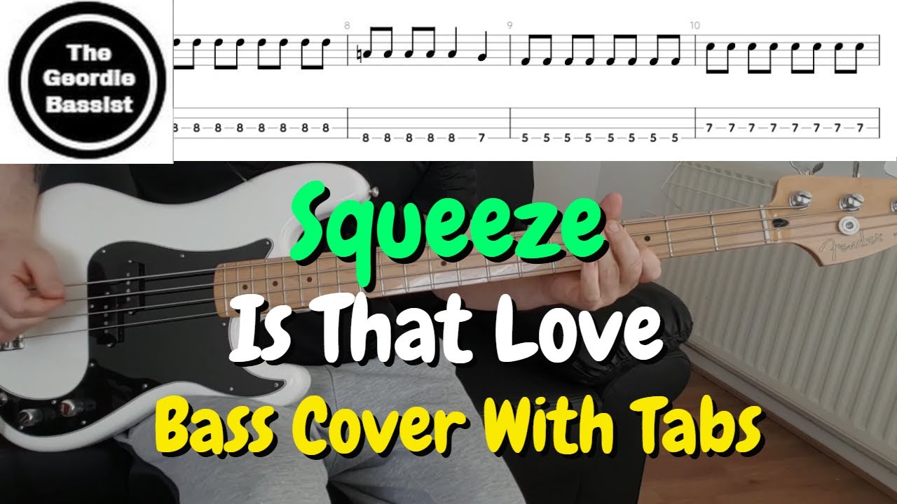 Squeeze - IS THAT LOVE - (Bass cover) + (Play along tabs)