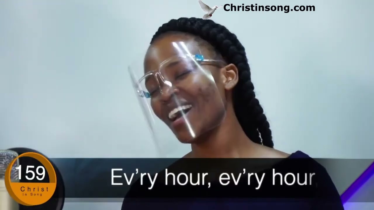 How Much I Need Thee  hymn | Christ In Song Hymnal 159