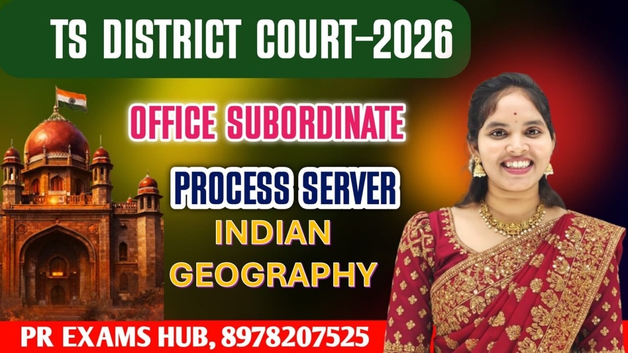 TS District Court 2026 | Indian Geography | Office Subordinate & Process Server | Most Important PYQ
