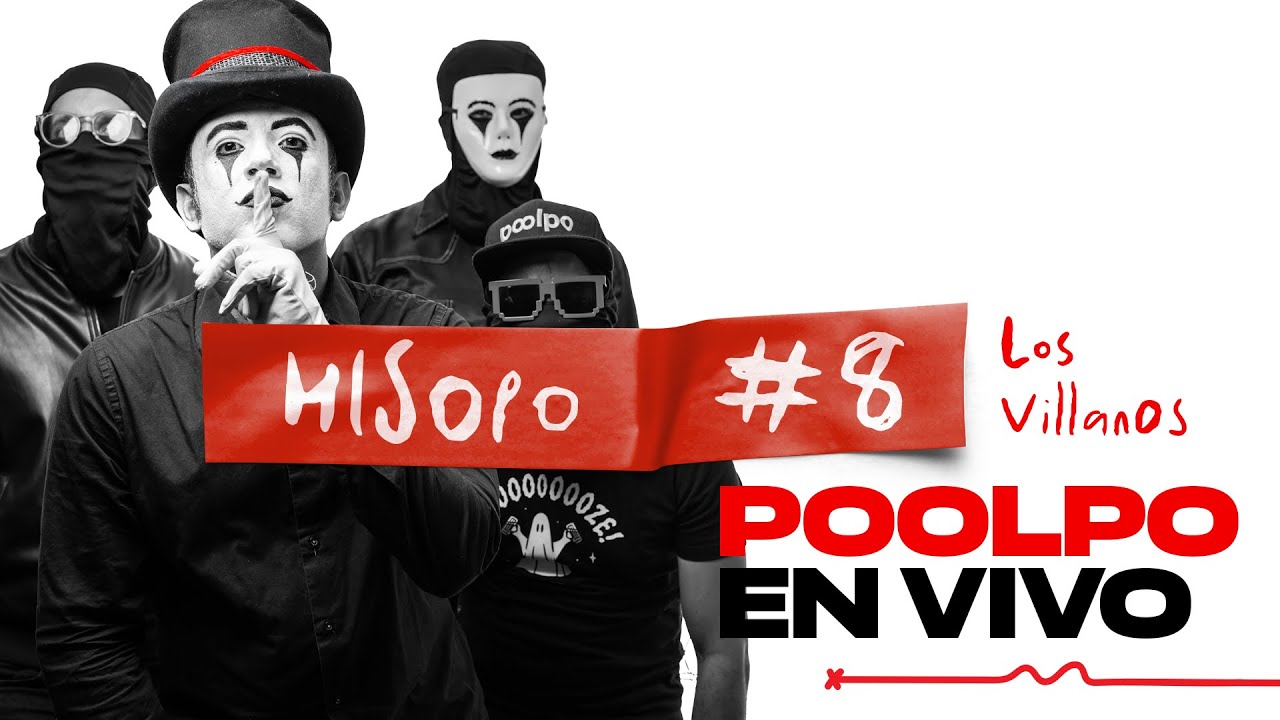 Hisopo #8: Poolpo (Los villanos)