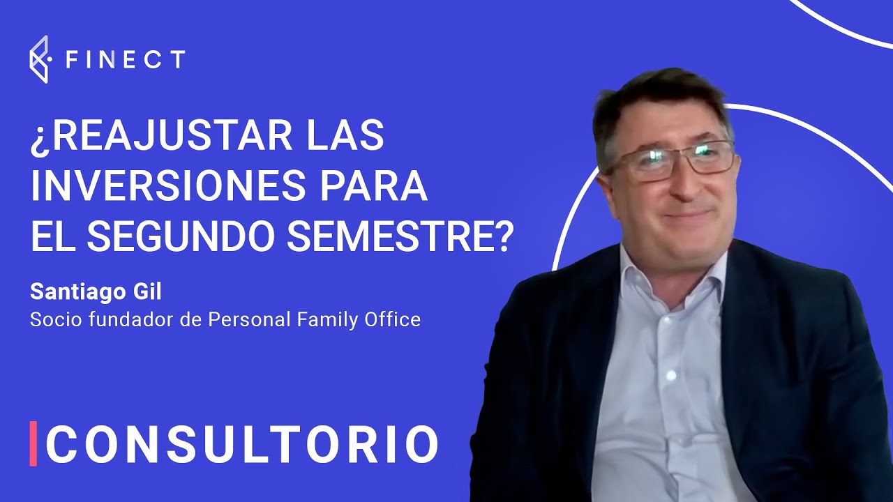 Mitad de año: ¿ajustar INVERSIONES o aguantar CARTERA?❓Consultorio Finect con Personal Family Office