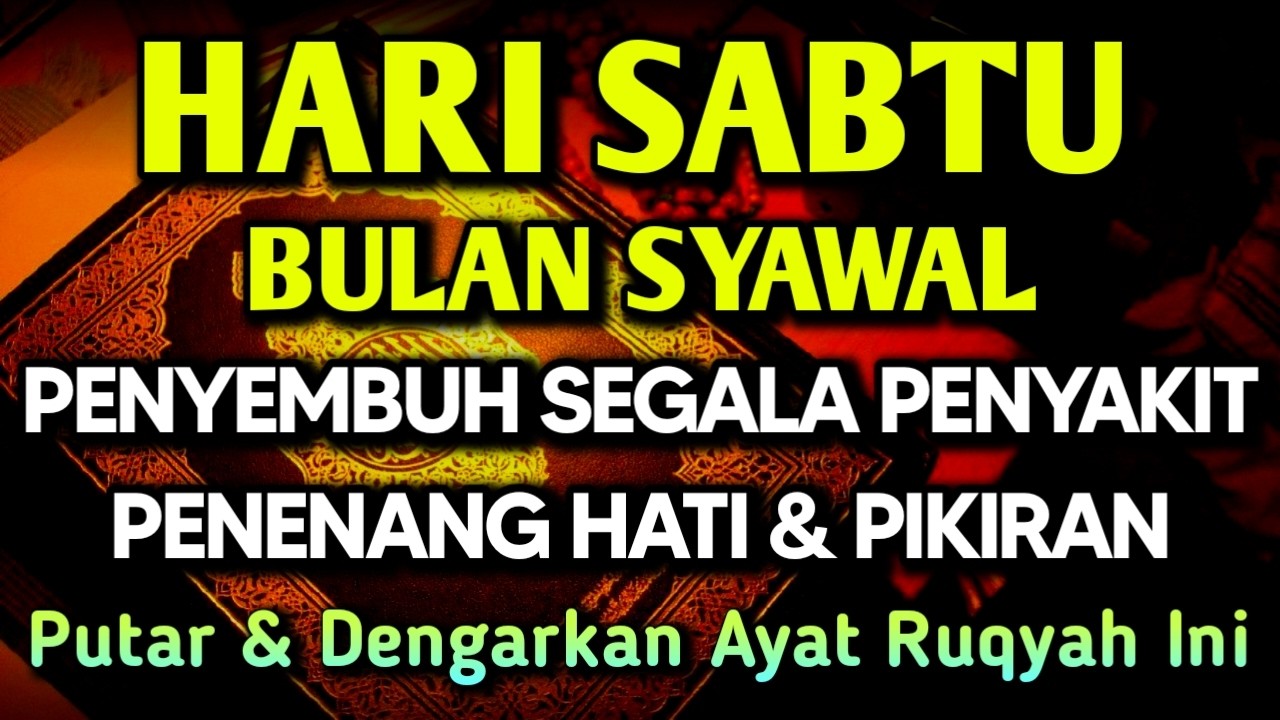 KUN FAYAKUN 🤲 AYAT RUQYAH DIRI INSYAALLAH S4 K 1T DITUBUHMU S3 MBVH TOTAL❗DOA SYIFA