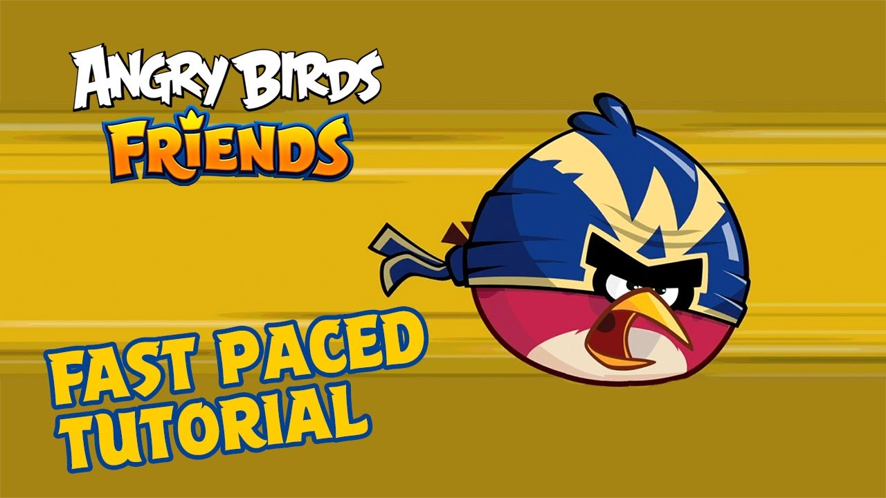 Angry Birds Friends | Fast Paced Tutorial