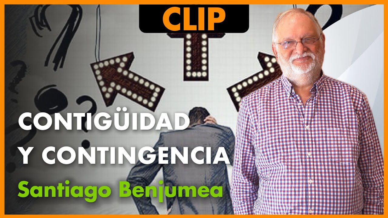 CONTIG&Uuml;IDAD y CONTINGENCIA - Santiago Benjumea