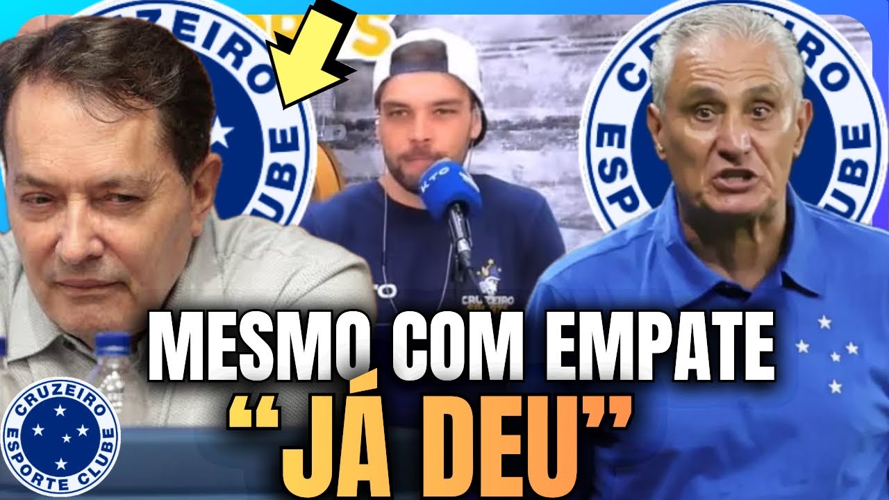 “JA DEU” | MESMO COM EMPATE, TITE JÁ DEU NO CRUZEIRO | ANÁLISE PÓS JOGO E OPINIÃO | CRUZEIRO NOTÍCIA