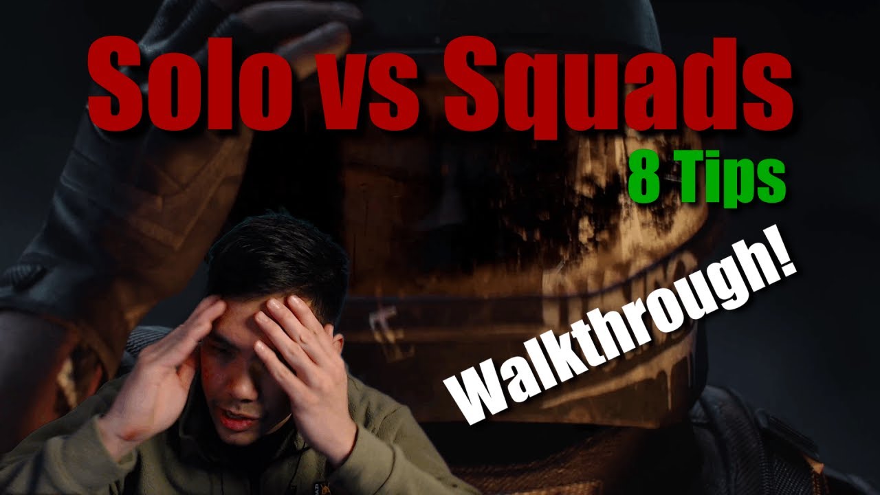 Solo vs Squads Tips