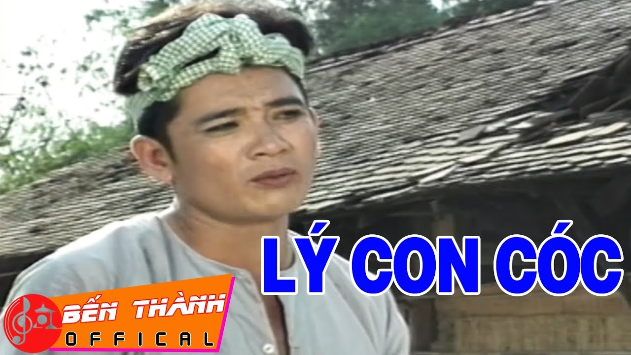 L&yacute; Con C&oacute;c - D&acirc;n Ca Miền Nam