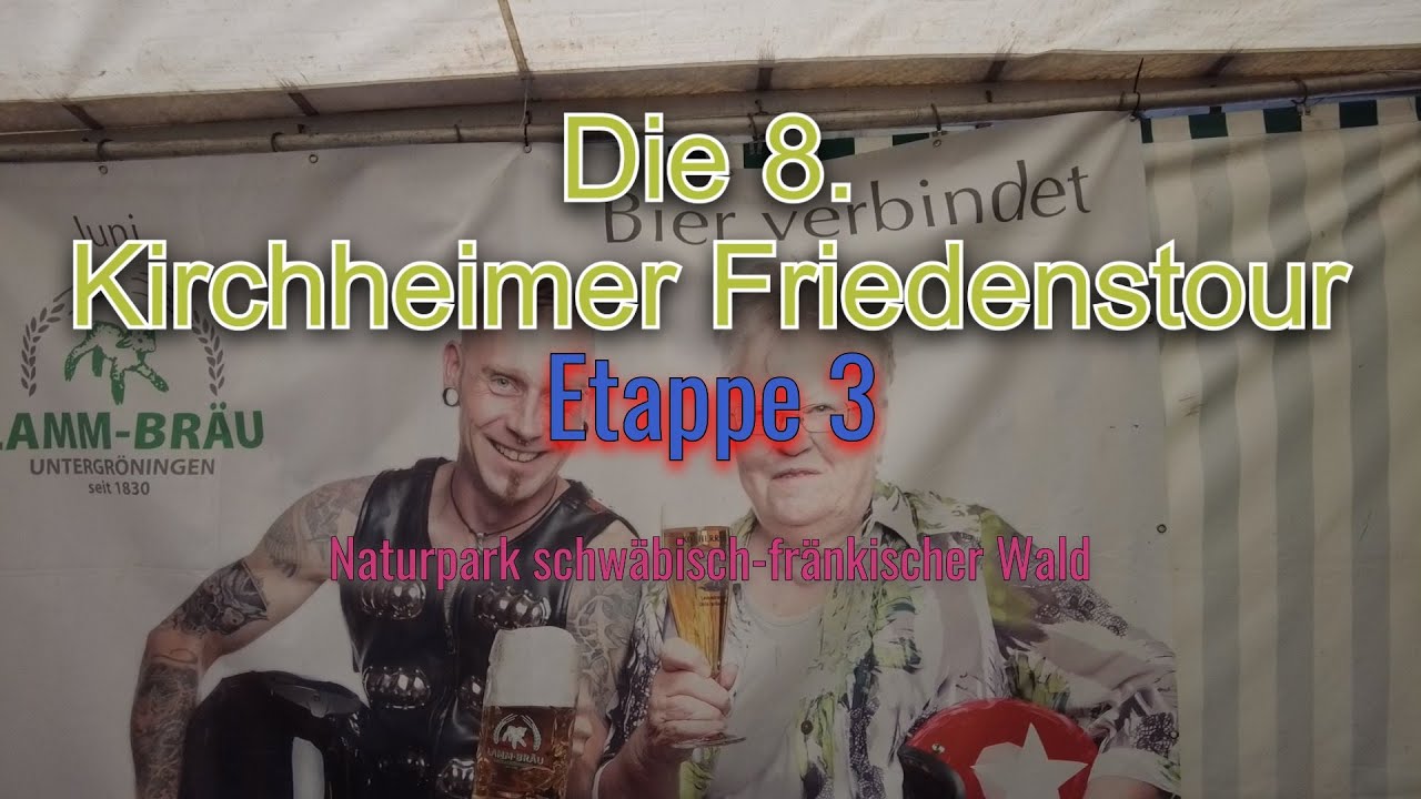 Die 8. Kirchheimer Friedenstour -  Etappe 3
