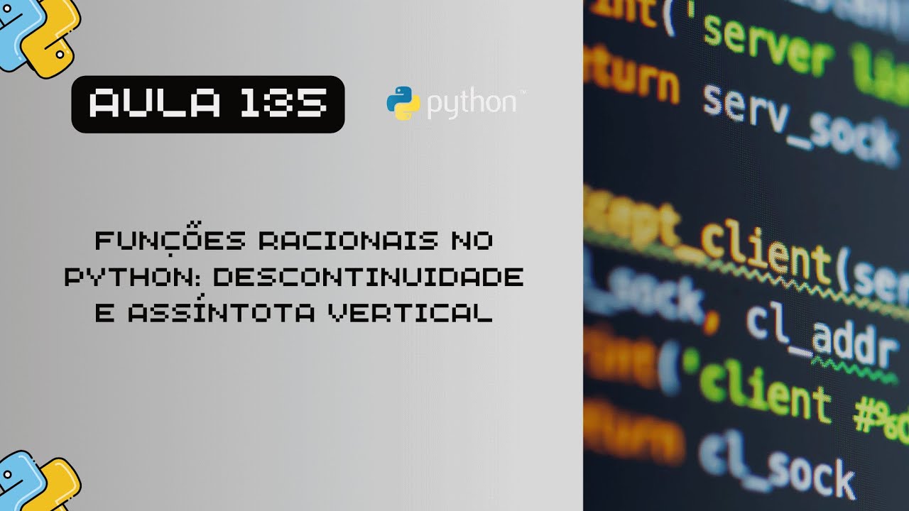 Aula 135 - Como Plotar uma Função com Descontinuidade e Assíntota Vertical no Python