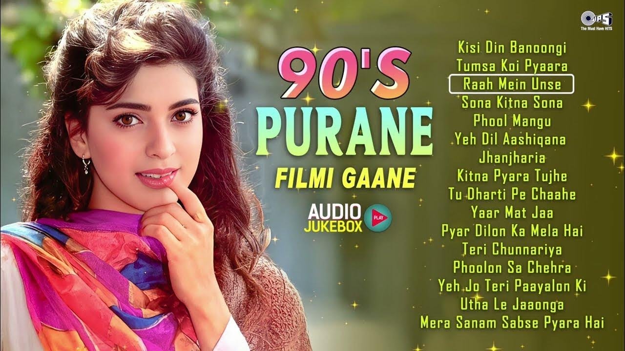 90s Purane Filmi Gaane | Old Hindi Songs | Hindi Sadabahar Songs | 90's Bollywood Songs