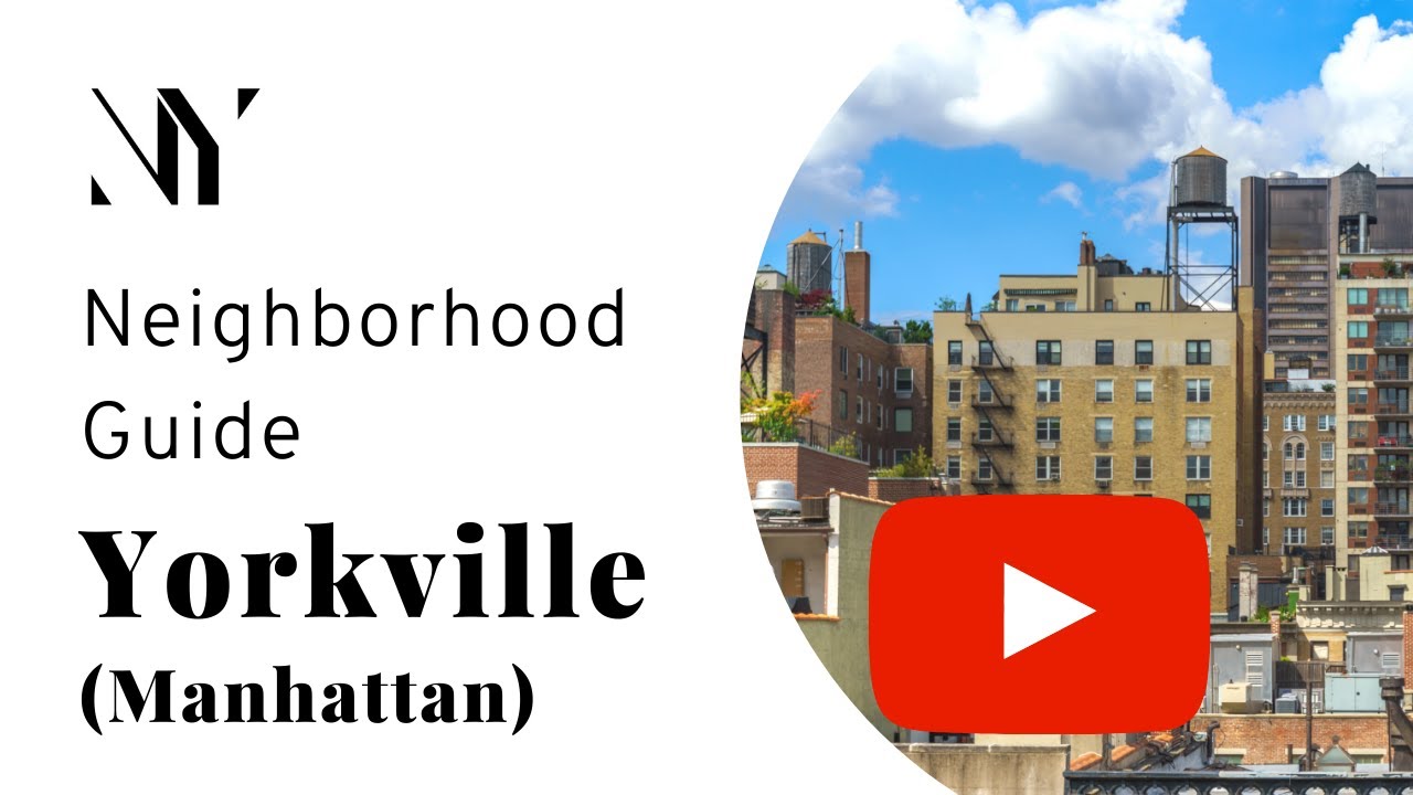Neighborhood Guide | Yorkville (Manhattan)