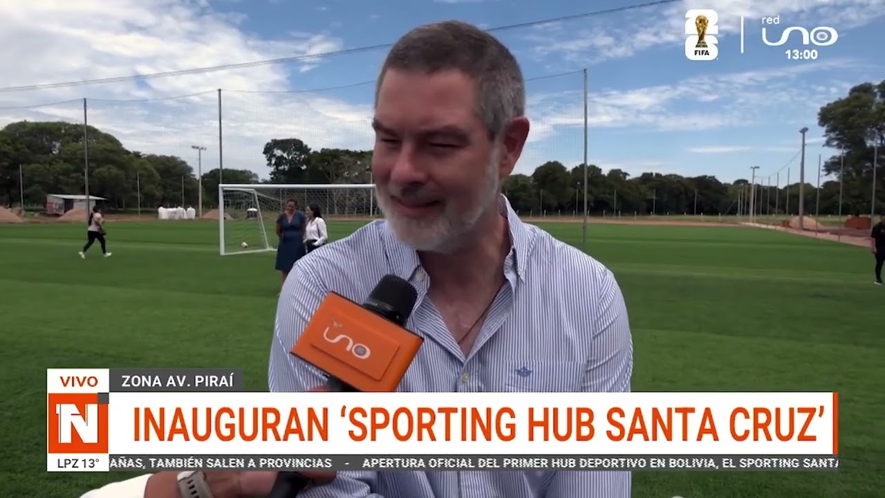 INAUGRACIÓN SPORTING HUB SANTA CRUZ