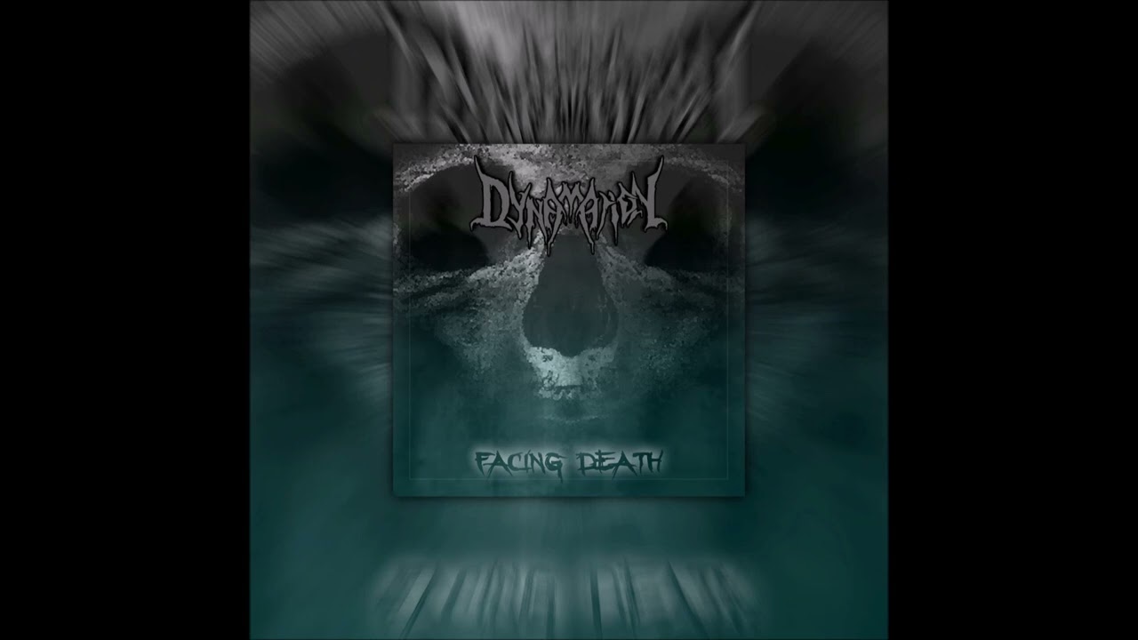 Dynamation - Solidified Mental Image (Facing Death EP 2021
