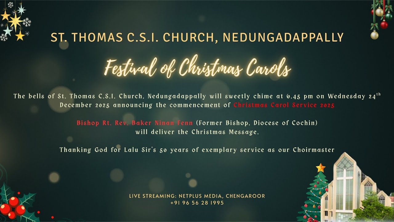 St. Thomas CSI Church, Nedungadappally - Festival of Christmas Carols
