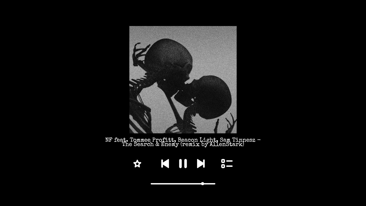 Enemy x The Search - NF feat. Tommee Profitt, Beacon Light, Sam Tinnesz / mushup by AllenStark