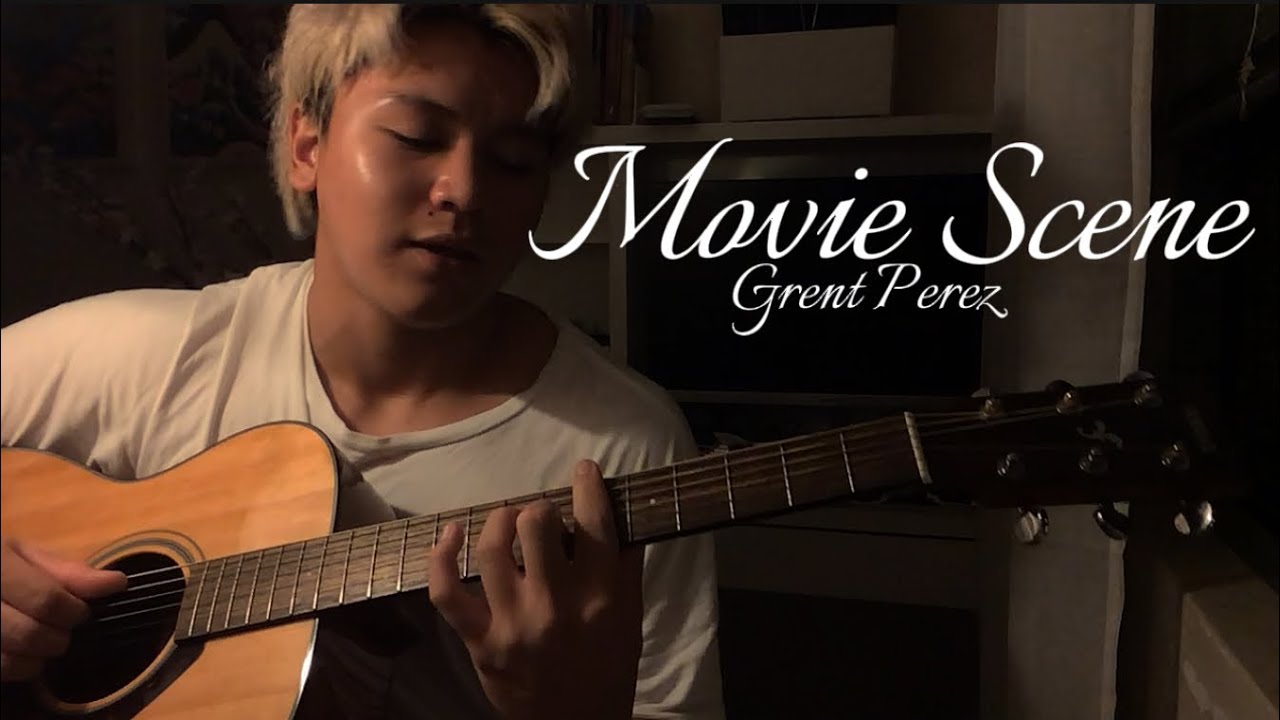 Movie Scene - Grent Perez (Acoustic Cover)