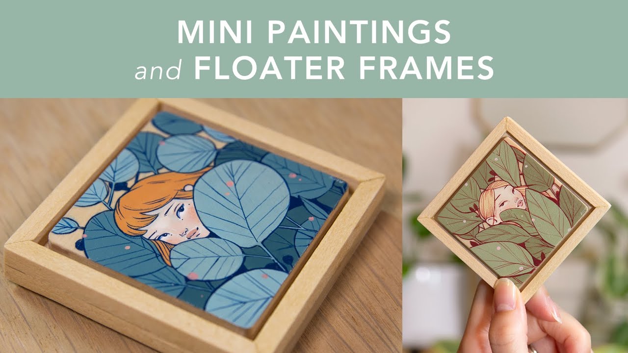 I Made Mini Floater Frames for Mini Paintings