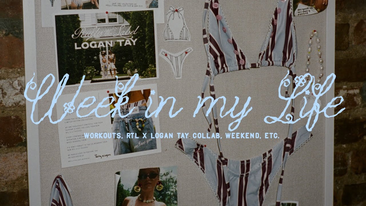 Ep. Three: week in my life, RTL x Logan Tay collab