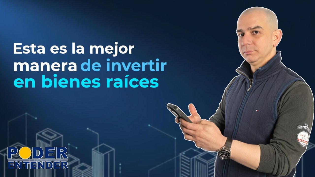 Cómo INVERTIR en bienes raíces con poco dinero.