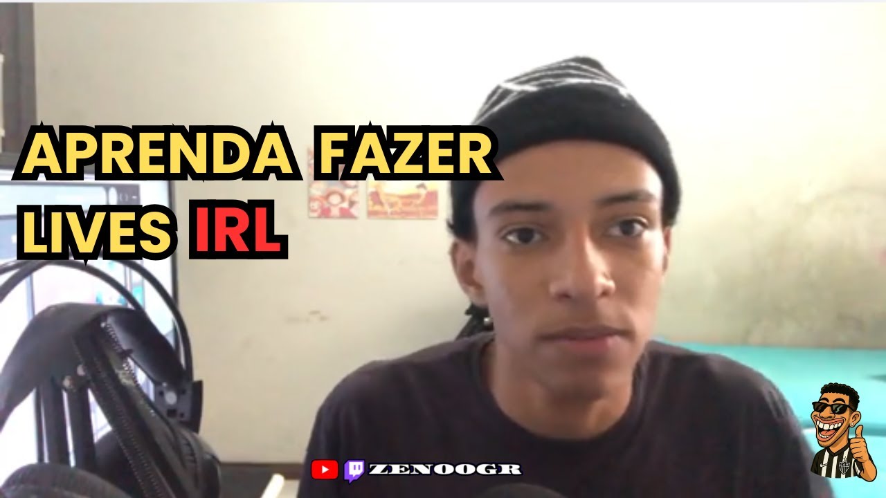Aprenda de vez a fazer Live IRL