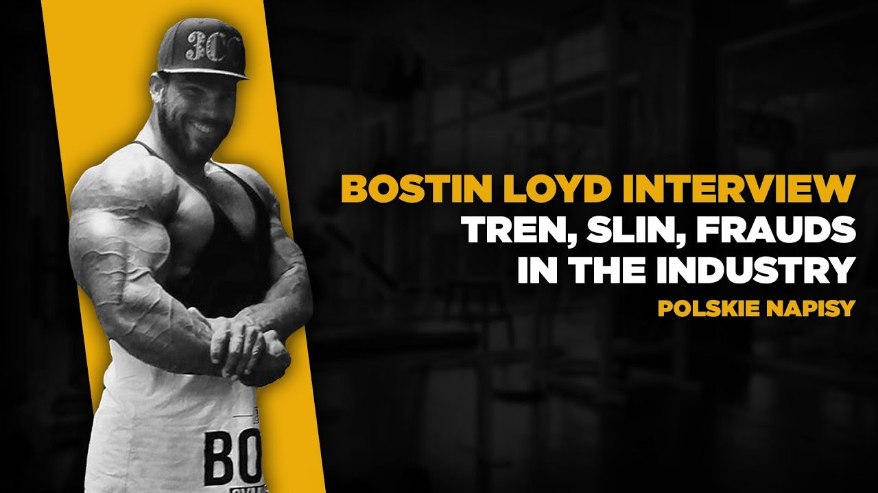 Bostin Loyd interview - Tren, Slin, and Frauds in the industry.