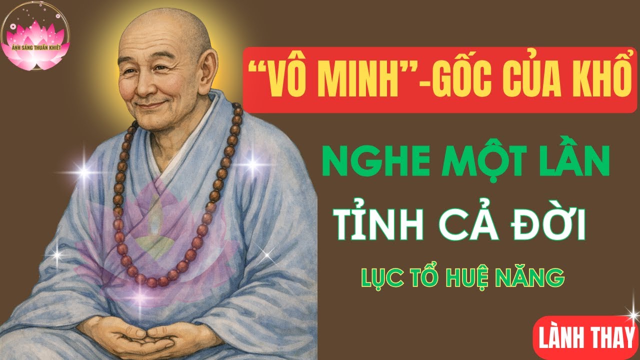 Lục Tổ Huệ Năng: 