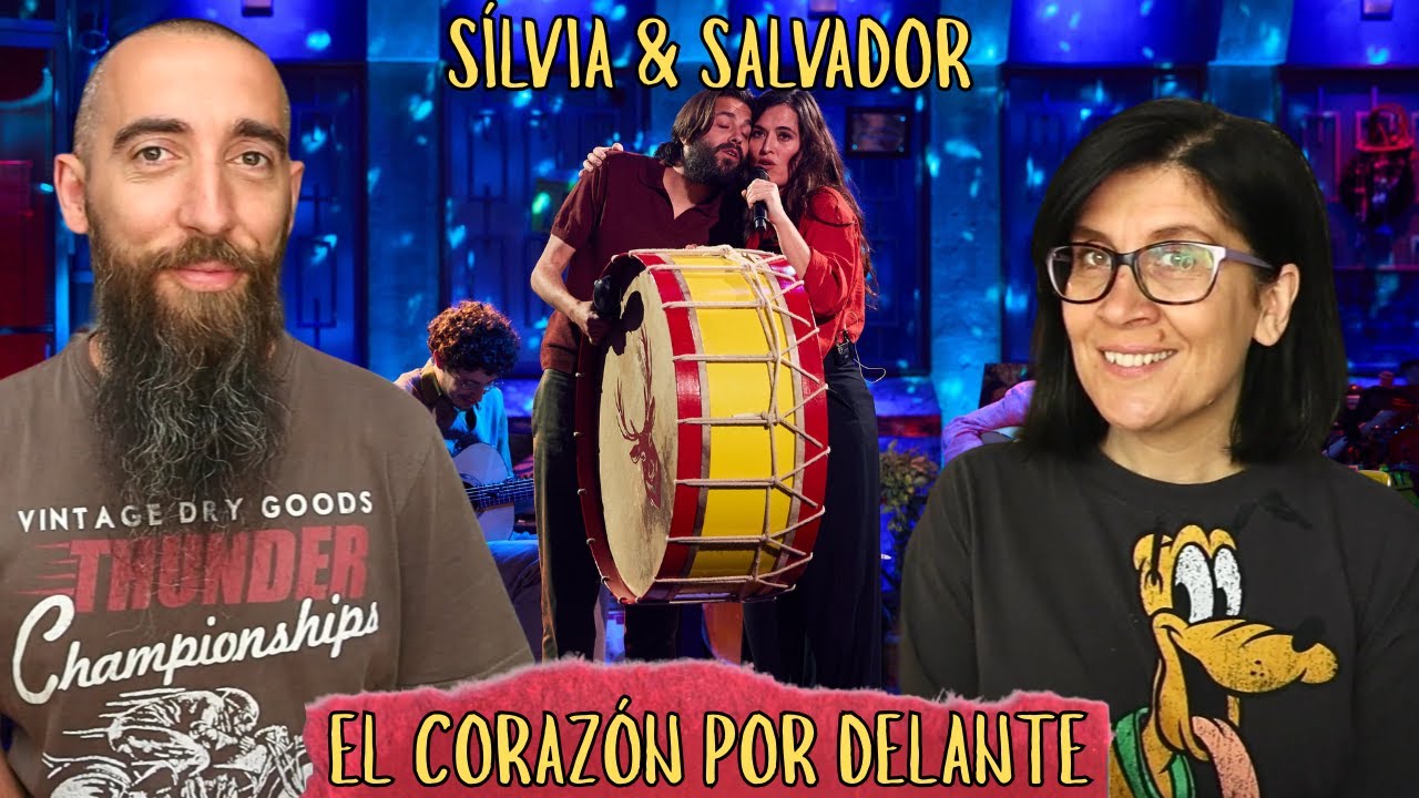 SÍLVIA & SALVADOR - El corazón por delante (REACTION) with my wife