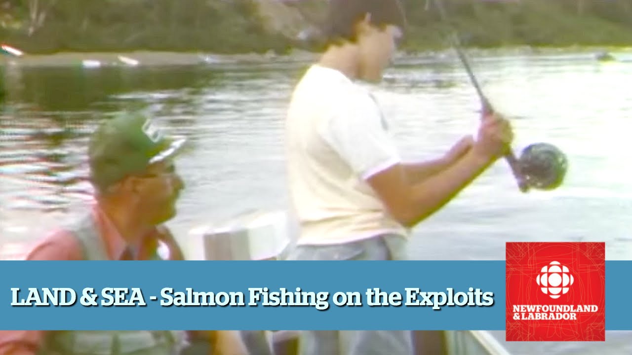 Land & Sea - Salmon fishing on the Exploits River (Full episode from 1987)
