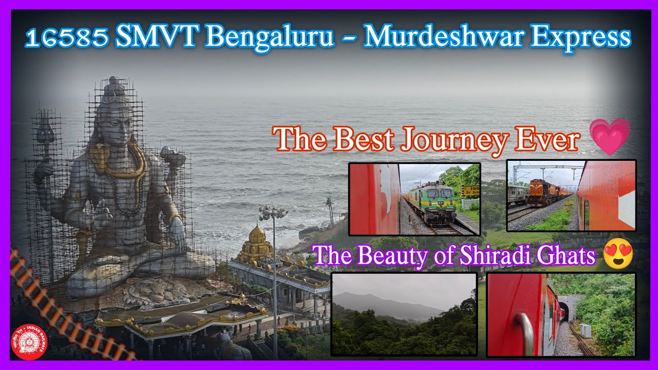 16585 SMVT Bengaluru 🚉 to Murudeshwar 🌊 Express via Shiradi Ghat 🏞️| 5+ Hr Delay ⛈️ |