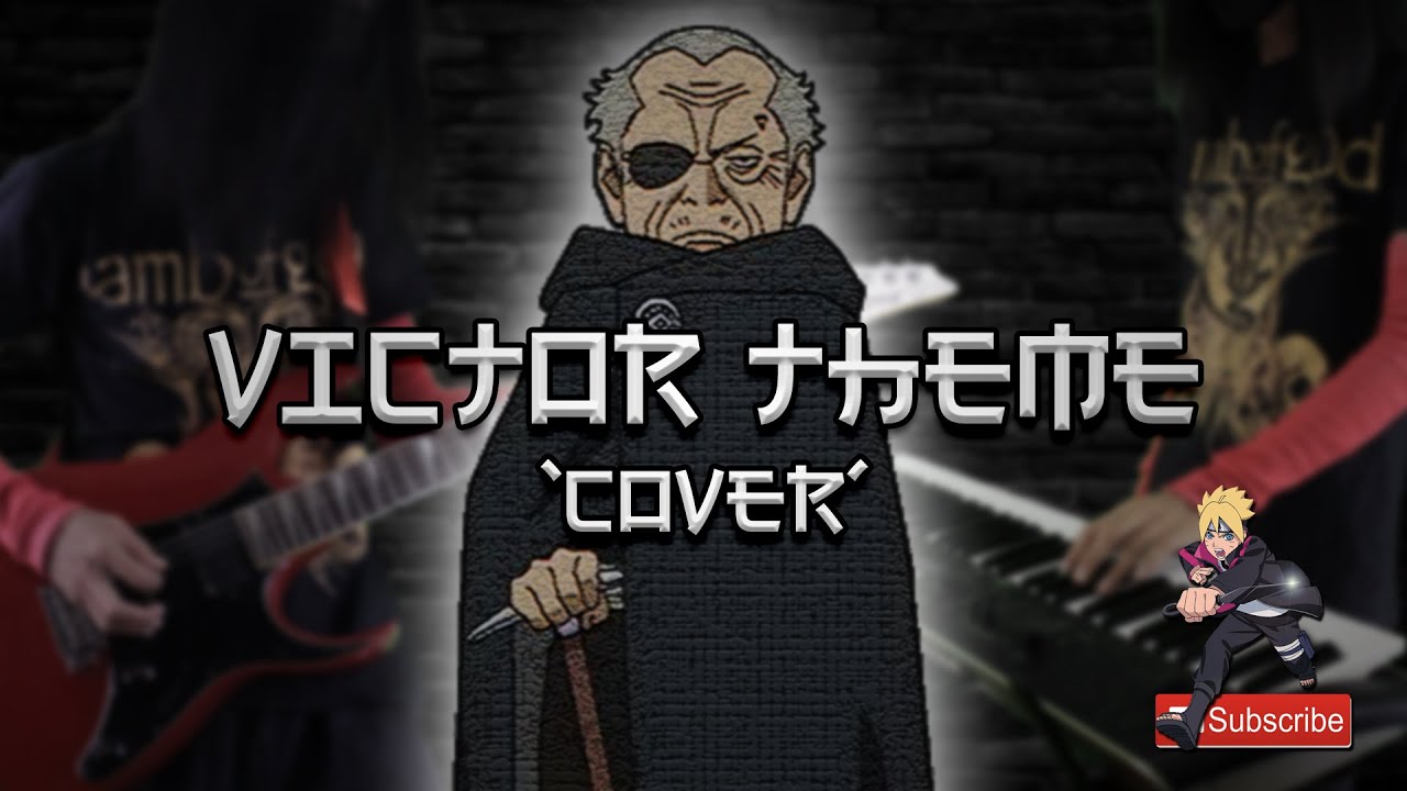 BORUTO OST - VICTOR THEME [COVER]