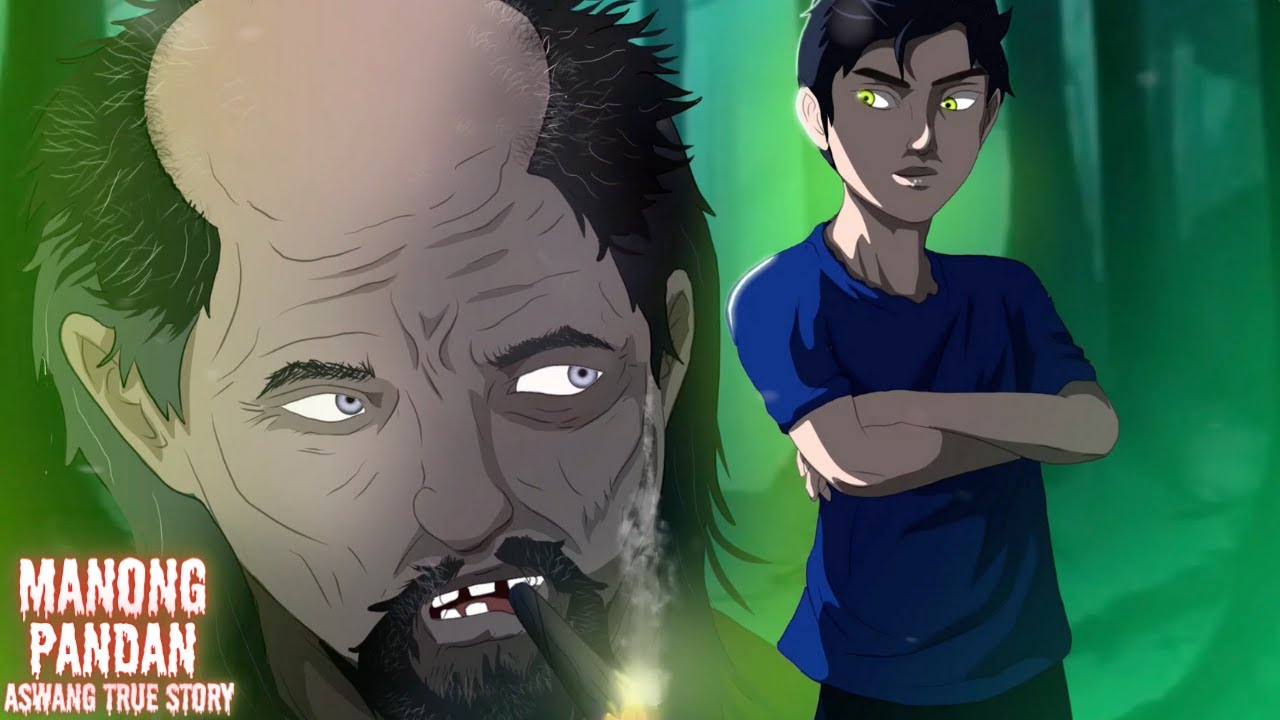 MANONG PANDAN ORGANIKONG MANGGAGAMOT (Aswang True Story)