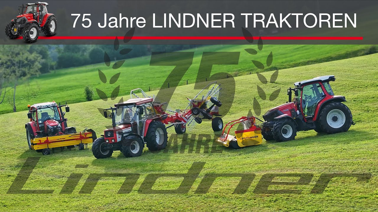75 Jahre Lindner Traktoren