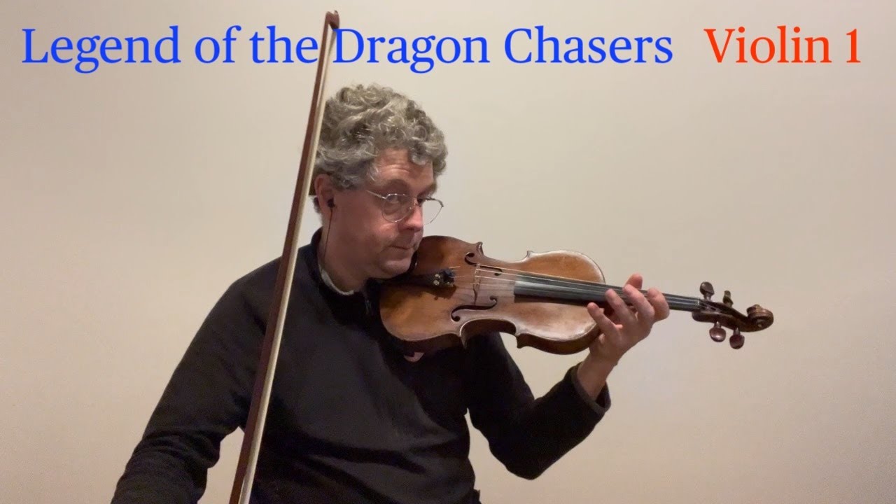 Legend of the Dragon Chasers - Violin 1