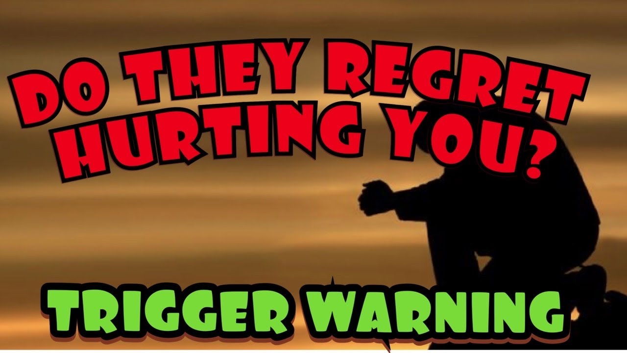 Very specific Messages- Do they regret hurting you? (WARNING - May be Triggering) Pick a card