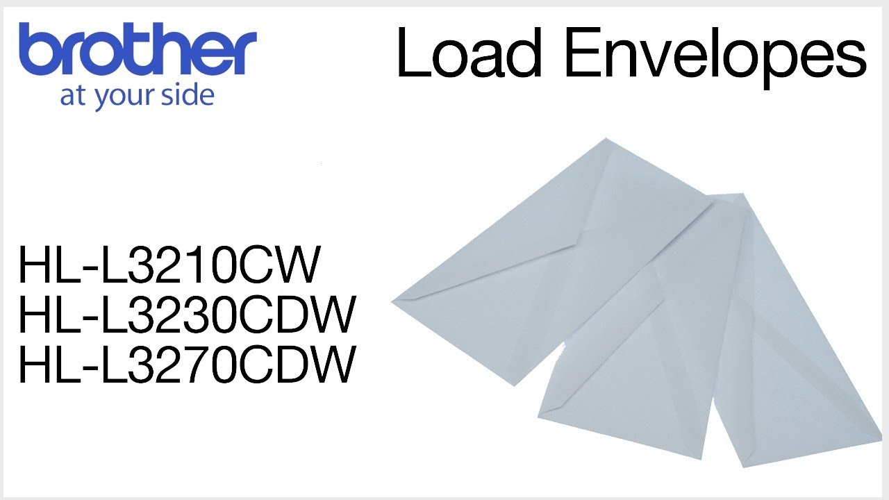 Loading envelopes into the Brother HL3230CDW or HLL3270CDW