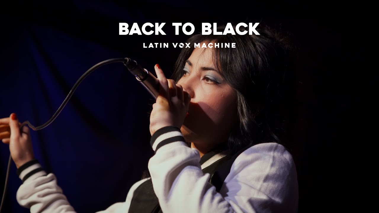 Back to Black - Latin Vox Machine ft. Wanda Giacomo