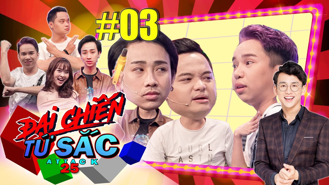 Đại Chiến Tứ Sắc #Attack25 | Tập 3 FULL | Hải Triều li&ecirc;n minh Chị Cano đ&agrave;n &aacute;p th&aacute;nh ch&acirc;n m&agrave;y Su Su😂